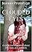 Clouded Eyes: A collection of poems about life, love, and zombies