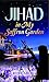 JIHAD IN MY SAFFRON GARDEN by Roxy Arora