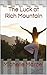 The Luck at Rich Mountain by Michelle Marcel