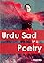 Urdu Sad Poetry: Get the Urdu Poetry Largest Collection