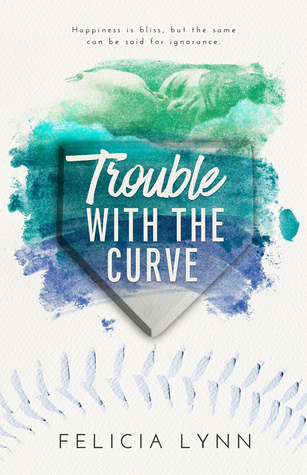 Trouble With The Curve (Learning Curve #2)