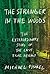 The Stranger in the Woods: ...