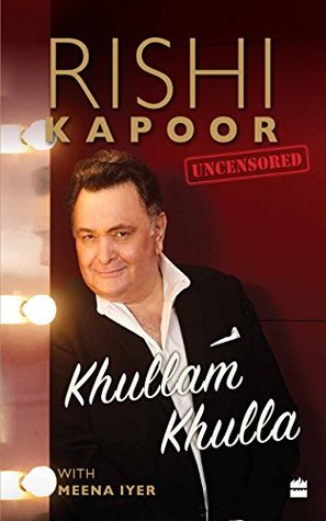 Khullam Khulla: Rishi Kapoor Uncensored (Kindle Edition)