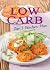 Low Carb: Der 3-Wochen-Plan: Rezepte zum Abnehmen für morgens, mittags, abends
