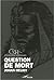 Question de mort