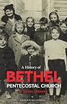 A History of Bethel Pentecostal Church in Sarnia, Ontario