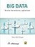 BIG DATA - Técnicas, herramientas y aplicaciones (Spanish Edition)