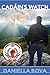 Cadáin's Watch (Storms Of Transformation Series, #3)