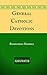 General Catholic Devotions: By Bonaventure Hammer - Illustrated