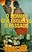 O Homem que Esqueceu o Passado by Heinz G. Konsalik