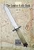 The London Knife Book: An A...