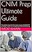 CNIM Prep Ultimate Guide: The mother load of information to pass CNIM,R.EP.T or R.EEG.T exam of Intraoperative Neuromonitoring