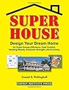 Super House: Desi...