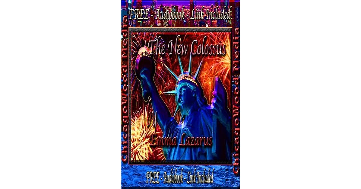 The New Colossus (Annotated) by Emma