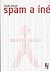 Spam a iné