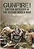 Gunfire!: British Artillery in World War II