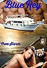 Blue Rey (Haven Ranch #2) Blue Rey (Haven Ranch #2)