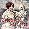 Blood and Mistletoe by E.J. Stevens