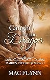 Caught By the Dragon