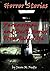 HORROR STORIES: Paranormal and Dark Stories From Real Life (horror, short horror stories, haunted locations, true horror, haunted house, true paranormal, ghost Book 3)