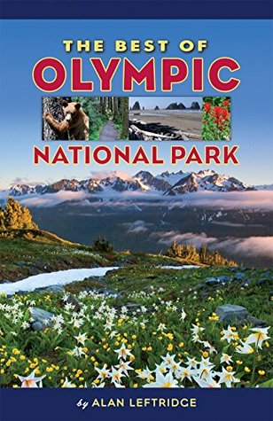 The Best of Olympic National Park (Kindle Edition)