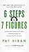 6 Steps to 7 Figures: A Real Estate Professional's Guide to Building Wealth and Creating Your Own Destiny