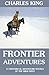 Frontier Adventures (Annota...