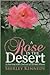 A Rose in the Desert