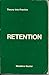 Retention Theory for Teachers: A Programmed Book