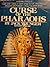 Curse of the Pharaohs