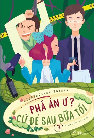 Phá án ư? Cứ để sau bữa tối #3