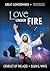 Love Under Fire