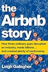 The Airbnb Story by Leigh Gallagher