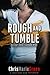 Rough and Tumble (Rough and Tumble #2)