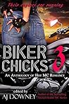 Biker Chicks: Volume 3 Biker Chicks: Volume 3