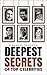 Deepest Secrets of Top Celebrities