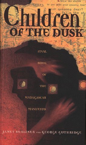 Children of the Dusk (The Madagascar Manifesto, #3)