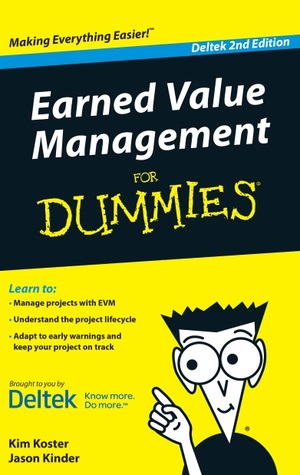 Earned Value Management for Dummies