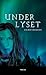 Under lyset (Ellinor & Andar, #1)