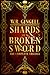 Shards of a Broken Sword: The Complete Trilogy