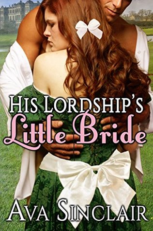 His Lordship's Little Bride (Little History #4)