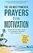 Prayer | The 100 Most Powerful Prayers for Motivation | 2 Amazing Books Included to Pray for Six Pack Abs & Protection: Start With Self-Talk To Change Dreams Into Reality