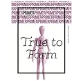 True to Form