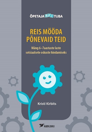 Reis mööda põnevaid teid : mäng 6-7-aastaste laste sotsiaalsete oskuste hindamiseks (Paperback)