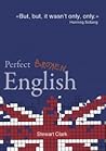 Perfect Broken English by Stewart Clark