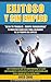 EXITOSO Y SIN EMPLEO (Spanish Edition)