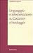 linguaggio e interpretazione: su Gadamer e Heidegger
