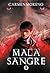 Mala Sangre