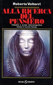 Alla ricerca del pensiero - telepatia e ipotesi elettromagnetica