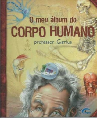 O Meu Álbum do Corpo Humano (Hardcover)